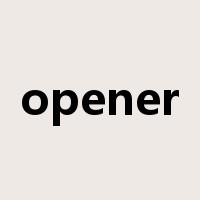 opener是什么意思