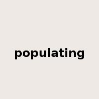 populating是什么意思