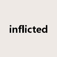 inflicted是什么意思