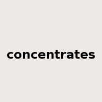 concentrates是什么意思