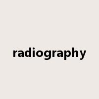 radiography是什么意思