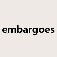 embargoes是什么意思