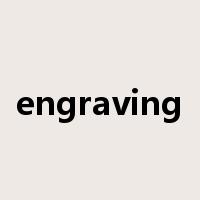 engraving是什么意思