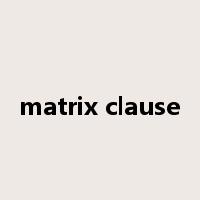 matrix clause是什么意思