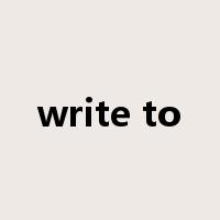 write to是什么意思