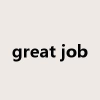 great job是什么意思