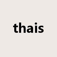thais是什么意思