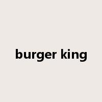 burger king是什么意思