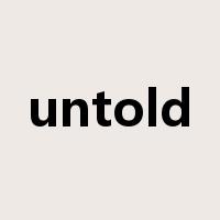 untold是什么意思
