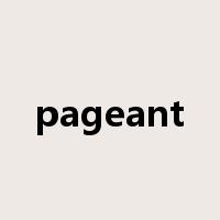 pageant是什么意思