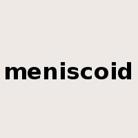 meniscoid是什么意思