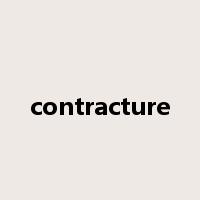 contracture是什么意思
