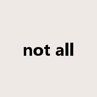 not all是什么意思