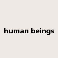human beings是什么意思