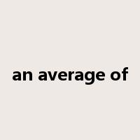 an average of是什么意思