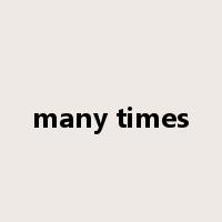 many times是什么意思