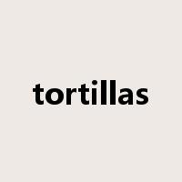 tortillas是什么意思