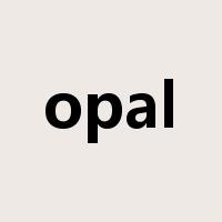 opal是什么意思