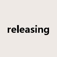 releasing是什么意思