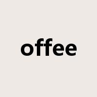 offee是什么意思