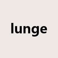 lunge是什么意思