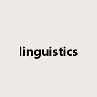 linguistics是什么意思