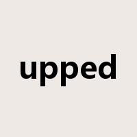 upped是什么意思
