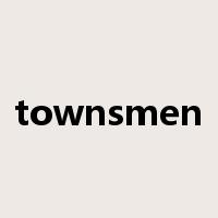 townsmen是什么意思