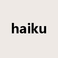 haiku是什么意思