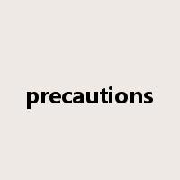 precautions是什么意思