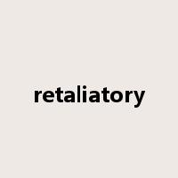 retaliatory是什么意思