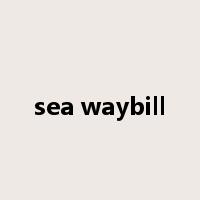 sea waybill是什么意思