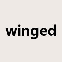 winged是什么意思