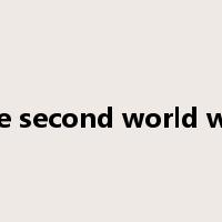 the second world war是什么意思