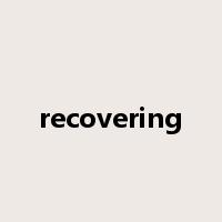 recovering是什么意思
