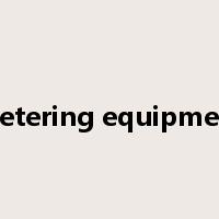metering equipment是什么意思