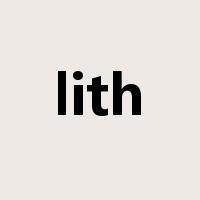 lith是什么意思