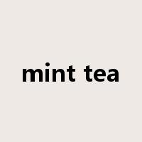 mint tea是什么意思