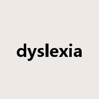 dyslexia是什么意思