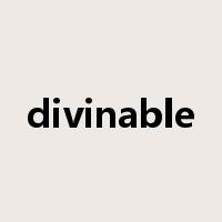 divinable是什么意思