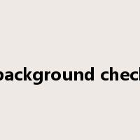 background check是什么意思