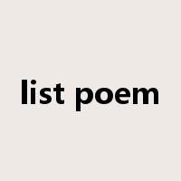 list poem是什么意思