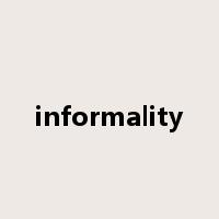 informality是什么意思