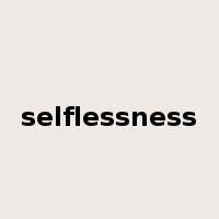 selflessness是什么意思