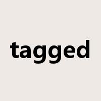 tagged是什么意思