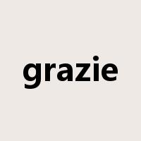grazie是什么意思