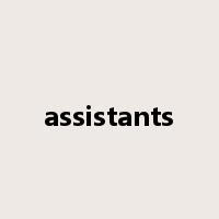 assistants是什么意思