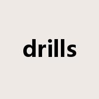 drills是什么意思