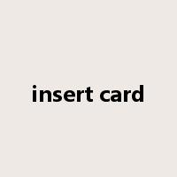 insert card是什么意思