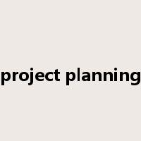 project planning是什么意思